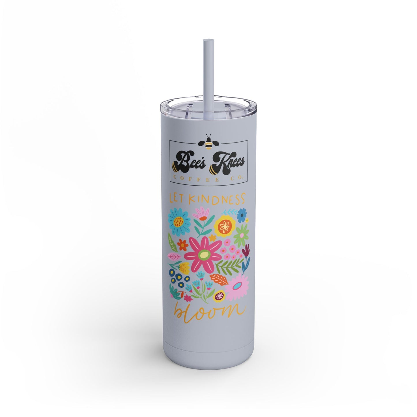 Bee's Knees Logo 20oz Floral Tumbler - "Let Kindness Bloom" - Eco-Friendly Travel Mug