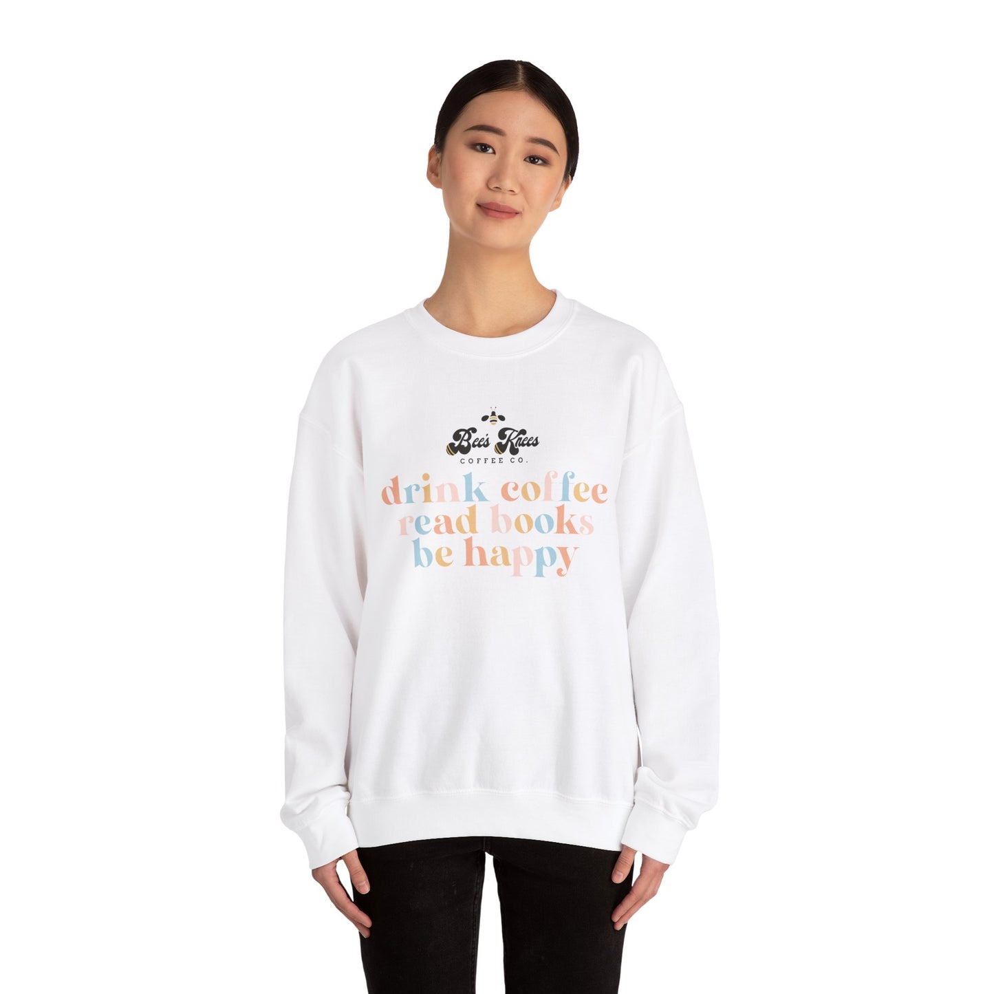 Bee's Knees Drink Coffee, Read Books, Be Happy Unisex Heavy Blend™ Crewneck Sweatshirt