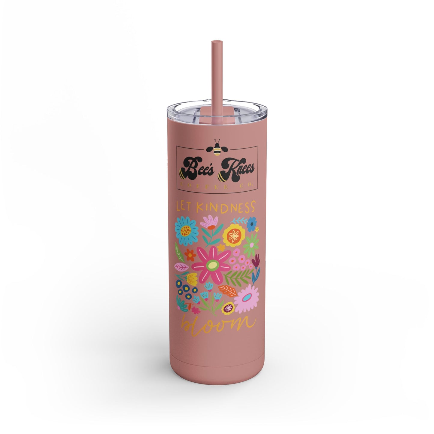Bee's Knees Logo 20oz Floral Tumbler - "Let Kindness Bloom" - Eco-Friendly Travel Mug