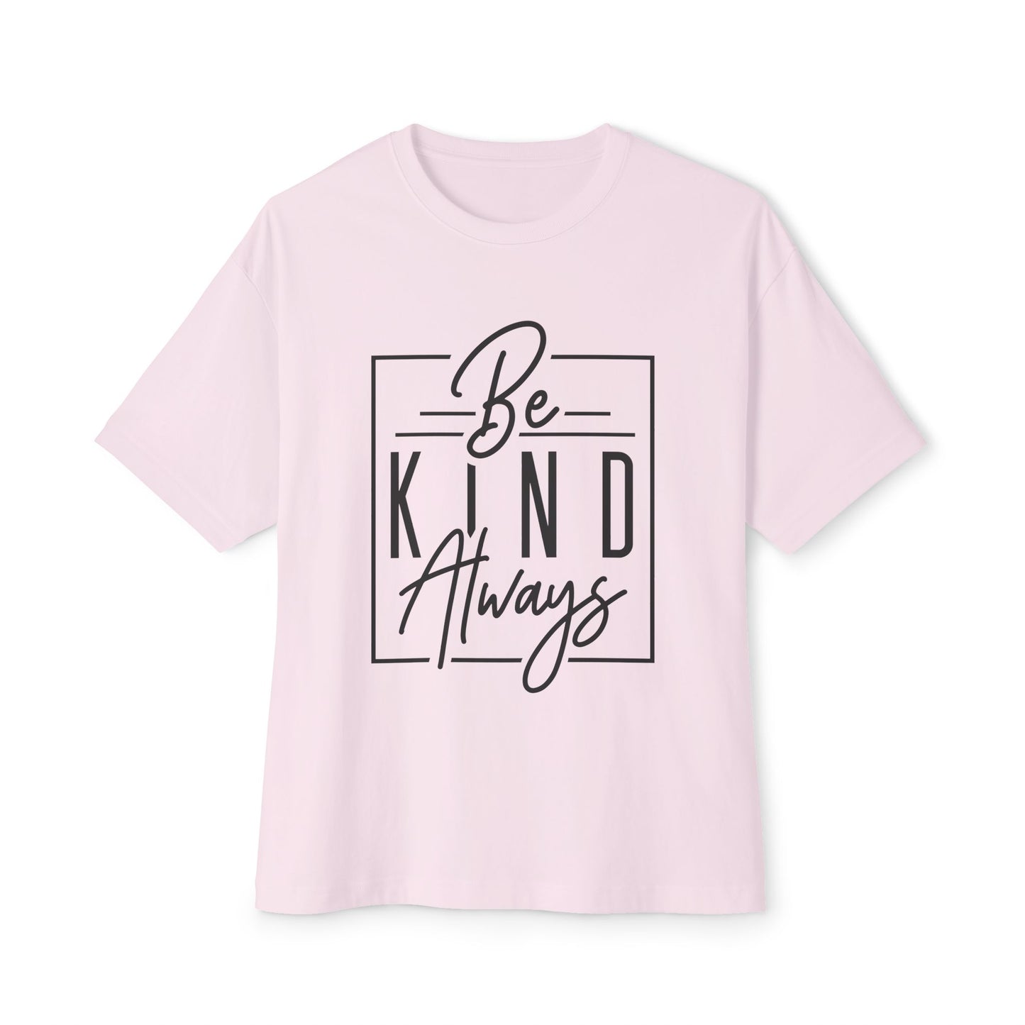 Be Kind Unisex Oversized Boxy Tee
