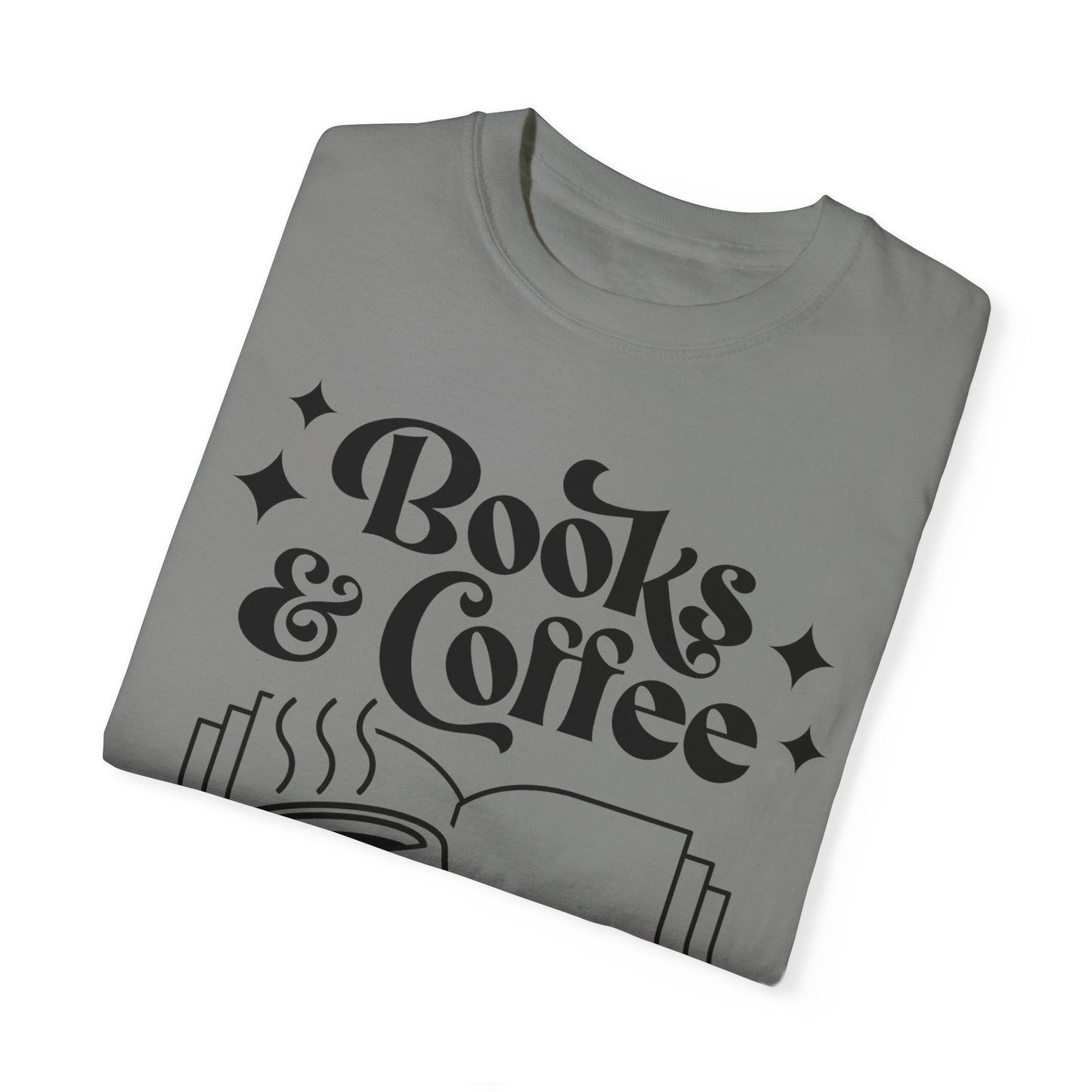 Books & Coffee Unisex Garment-Dyed T-shirt