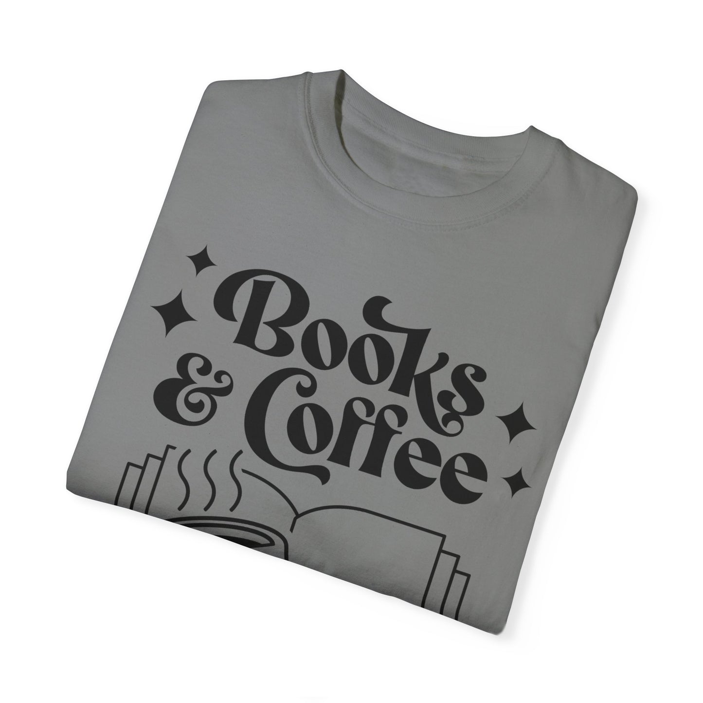 Books & Coffee Unisex Garment-Dyed T-shirt