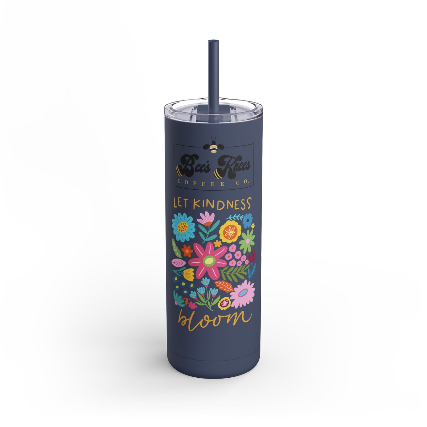 Bee's Knees Logo 20oz Floral Tumbler - "Let Kindness Bloom" - Eco-Friendly Travel Mug