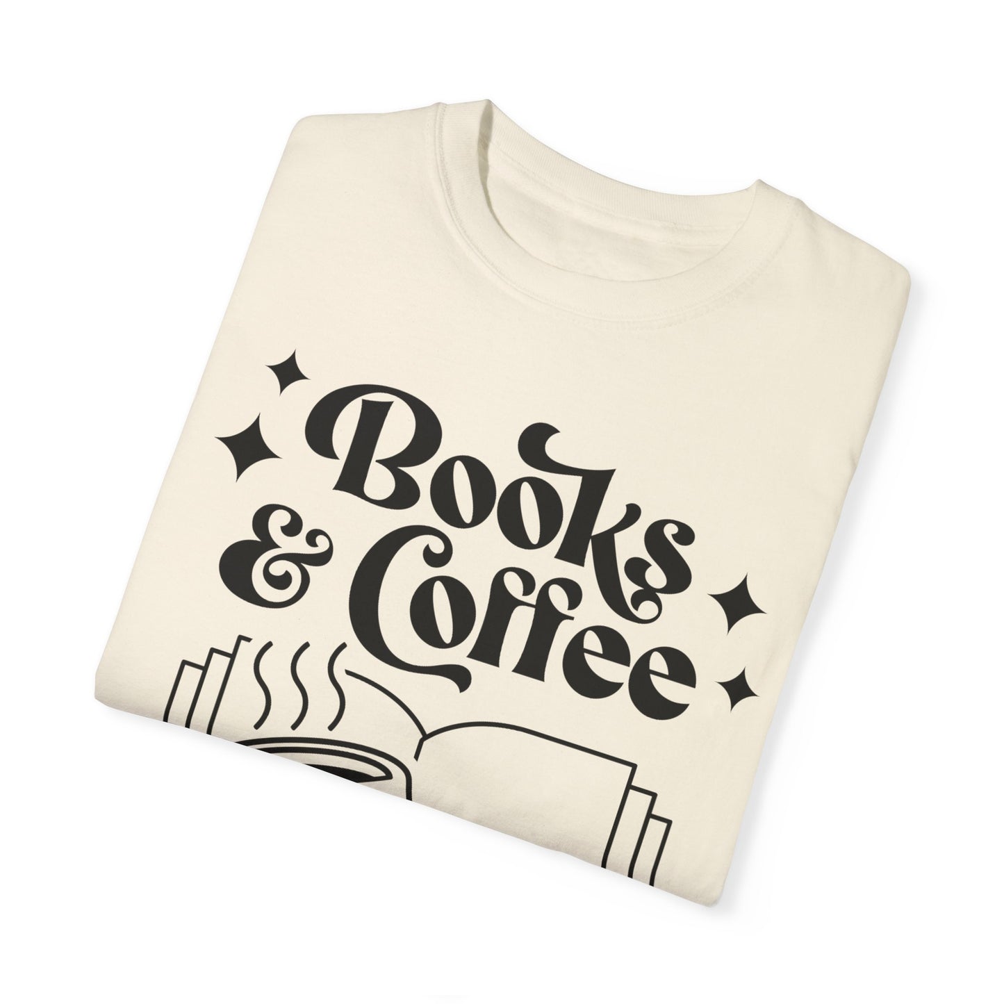 Books & Coffee Unisex Garment-Dyed T-shirt
